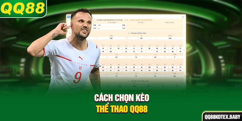 Cách chọn kèo thể thao QQ88