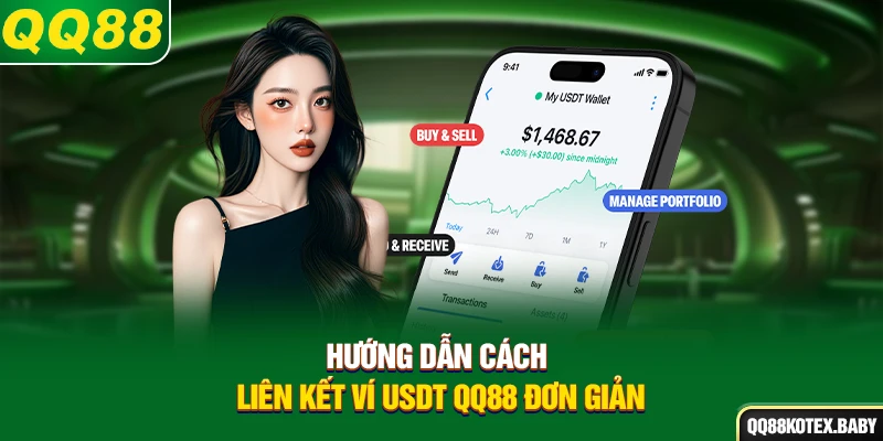 Hướng dẫn cách liên kết ví USDT QQ88 đơn giản