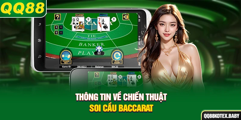 Thông tin về chiến thuật soi cầu Baccarat